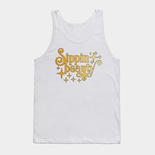 Sippin' Beauty - Wine Lovers - Gift for Her Tank Top